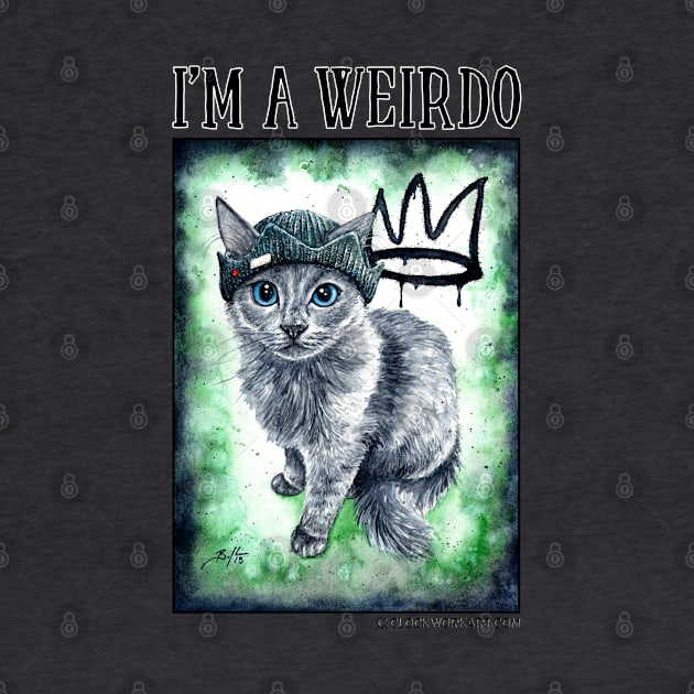 I'm a Weirdo by Clockwork Art